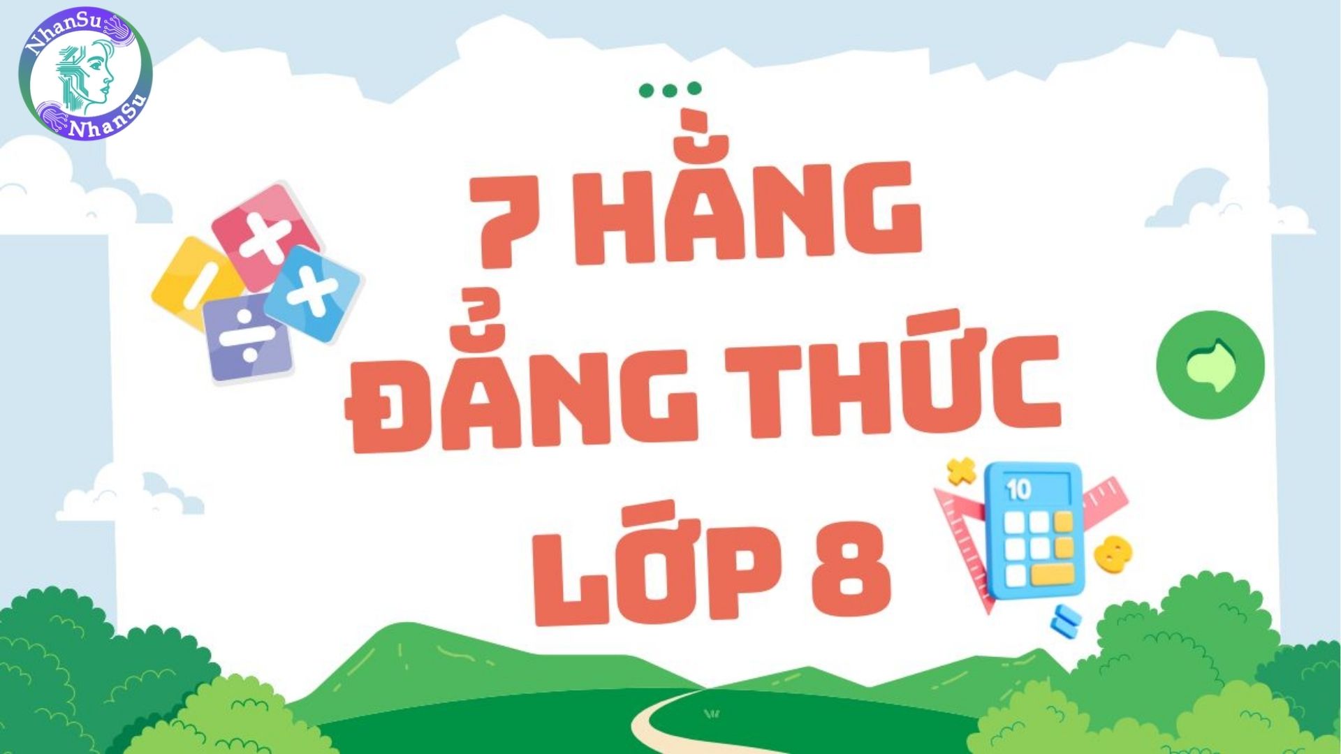 7 Hằng đẳng thức đáng nhớ (lớp 8)?