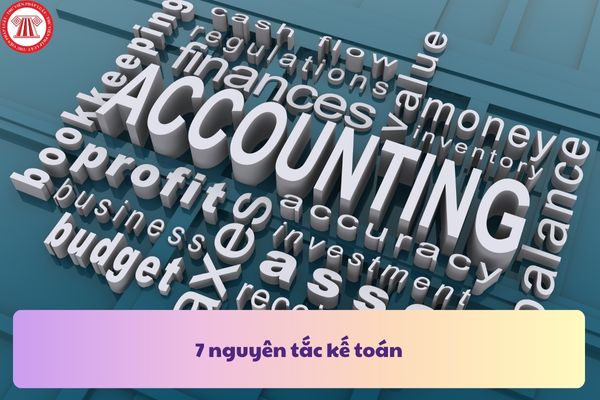 7 nguyên tắc kế toán theo Luật kế toán mới nhất 2025? Tiêu chuẩn của người làm kế toán là gì?