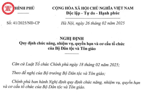 Nghị định 41/2025/NĐ-CP chức năng, nhiệm vụ, quyền hạn và cơ cấu tổ chức của Bộ Dân tộc và Tôn giáo? Tải toàn văn Nghị định 41/2025/NĐ-CP ở đâu?