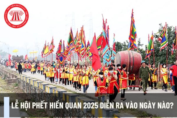 Lễ hội Phết Hiền Quan 2025 diễn ra vào ngày nào? Lễ hội Phết Hiền Quan kế toán có được nghỉ làm việc hưởng nguyên lương không?