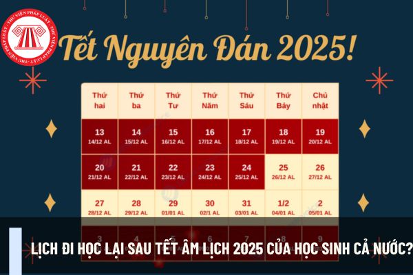 Lịch đi học lại sau Tết Âm lịch 2025 của học sinh cả nước?