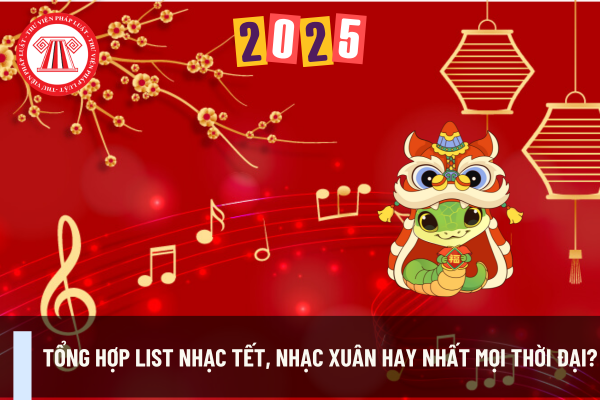 Tổng hợp list nhạc tết, nhạc xuân hay nhất mọi thời đại?