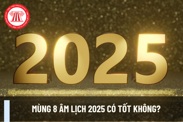 Mùng 8 Âm lịch 2025 có tốt không? Giờ đẹp mùng 8 Âm lịch 2025 để khai trương cho dân kinh doanh? (Hình từ Internet)