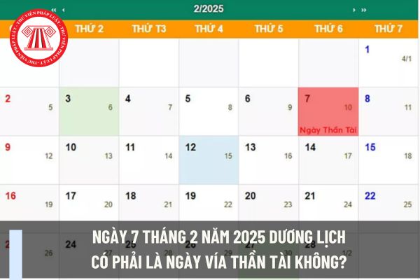 Ngày 7 tháng 2 năm 2025 Dương lịch có phải là ngày vía Thần Tài không? Ngày vía Thần Tài nên làm gì để may mắn cả năm?