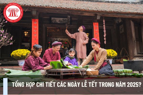 Tổng hợp chi tiết các ngày lễ tết trong năm 2025? Người lao động là quản lý nhân sự làm việc theo hợp đồng được nghỉ các ngày lễ, tết nào trong năm 2025?