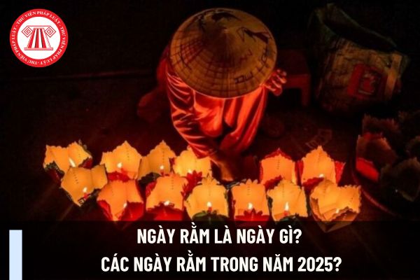 Ngày rằm là ngày gì? Các ngày rằm trong năm 2025? Kế toán làm thêm giờ vào ngày Rằm tháng Giêng 2025 thì lương chịu thuế TNCN như thế nào?