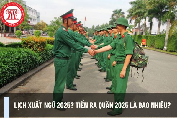 Lịch xuất ngũ 2025? Tiền ra quân 2025 là bao nhiêu? Thẻ học nghề bộ đội xuất ngũ học có được học điện công nghiệp không?