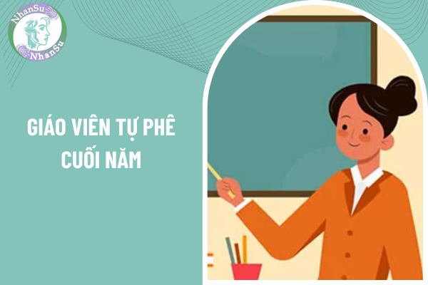 Giáo viên tự phê cuối năm có phải điều cần thiết không?