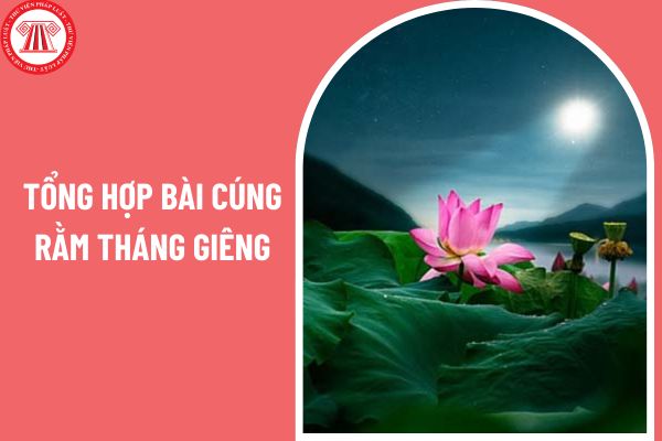 Tổng hợp bài cúng rằm tháng Giêng hay nhất cho người kinh doanh online?