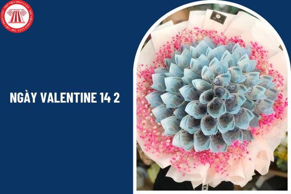 Ngày valentine 14 2 được nhận hoa bằng tiền mặt có phải đóng thuế TNCN không?