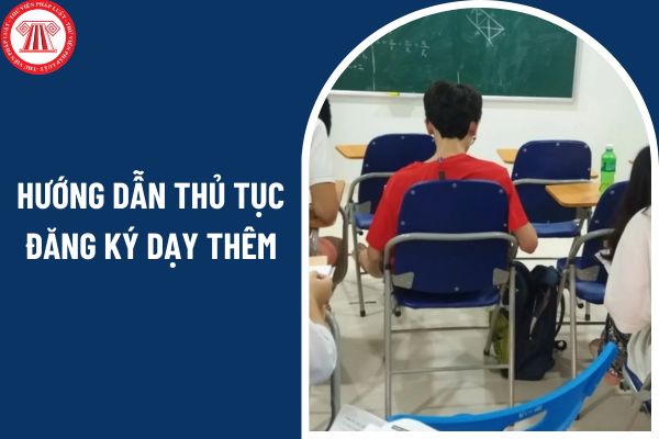 Hướng dẫn thủ tục đăng ký dạy thêm tại nhà theo mô hình hộ kinh doanh ra sao?