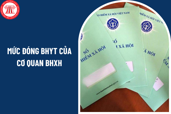 Mức đóng BHYT của cơ quan BHXH cho từng đối tượng là bao nhiêu?