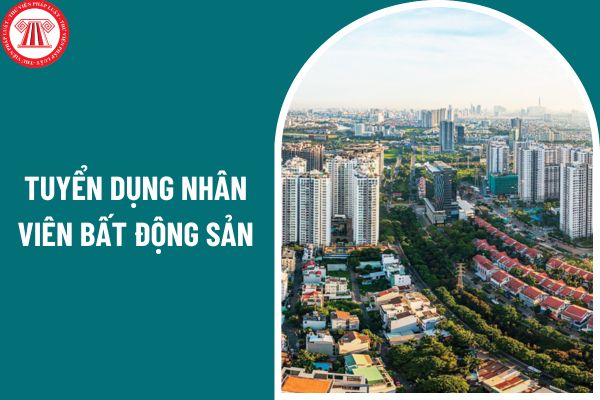 Tuyển dụng nhân viên bất động sản có mức hoa hồng cao và mức lương cơ bản ổn định