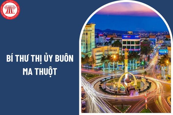 Bí thư Thị ủy Buôn Ma Thuột tháng 3 năm 1975 là ai? Quy định về phổ biến, giáo dục pháp luật cho nạn nhân bạo lực gia đình như thế nào?