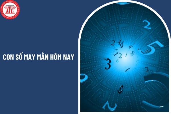 Con số may mắn hôm nay ngày 28 tháng 02 năm 2025 cho 12 con giáp ra sao? 