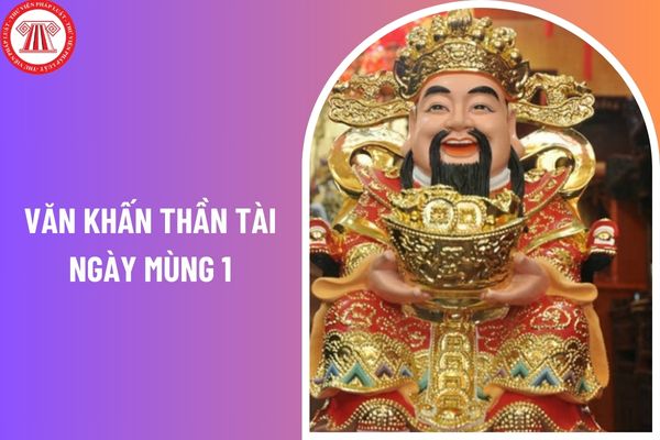 02 mẫu văn khấn thần tài ngày mùng 1 ra sao? Những lưu ý quan trọng khi cúng Thần Tài hằng tháng cho người kinh doanh online?