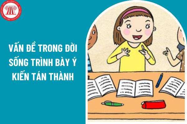 04 mẫu viết bài văn nghị luận về một vấn đề trong đời sống trình bày ý kiến tán thành? 