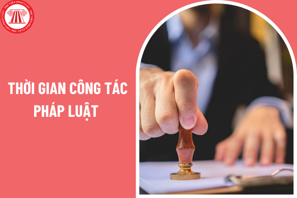 Thời gian công tác pháp luật để bổ nhiệm công chứng viên có thay đổi từ ngày 1/7/2025 không?