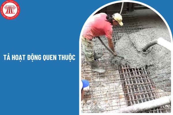 04 mẫu viết đoạn văn tả hoạt động quen thuộc của một người lao động khi đang làm việc?